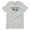 The Welcome To Earth Unisex T-Shirt